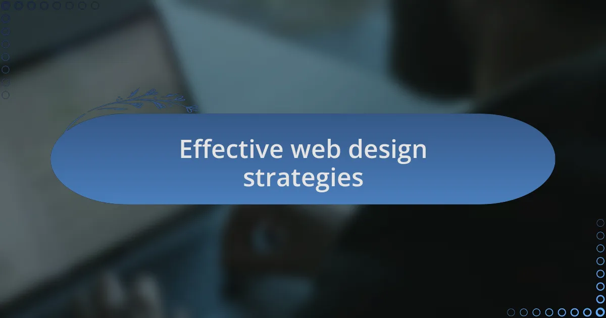 Effective web design strategies