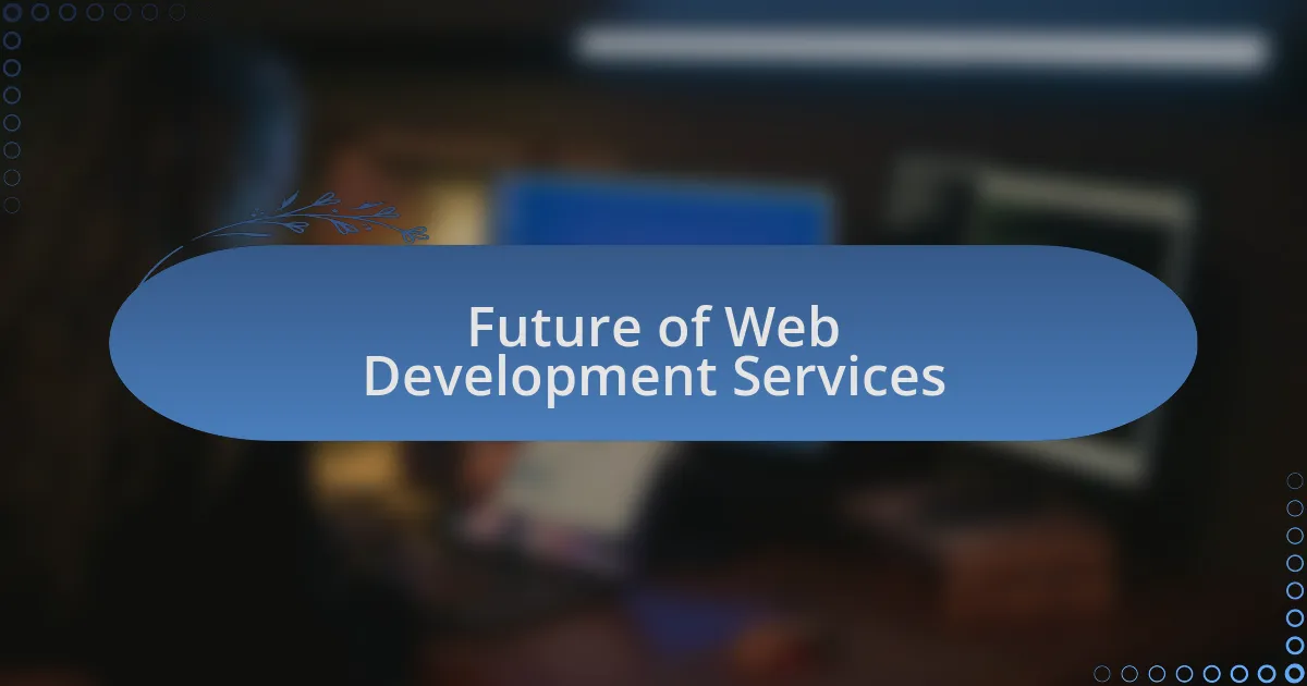 Future of Web Development Services