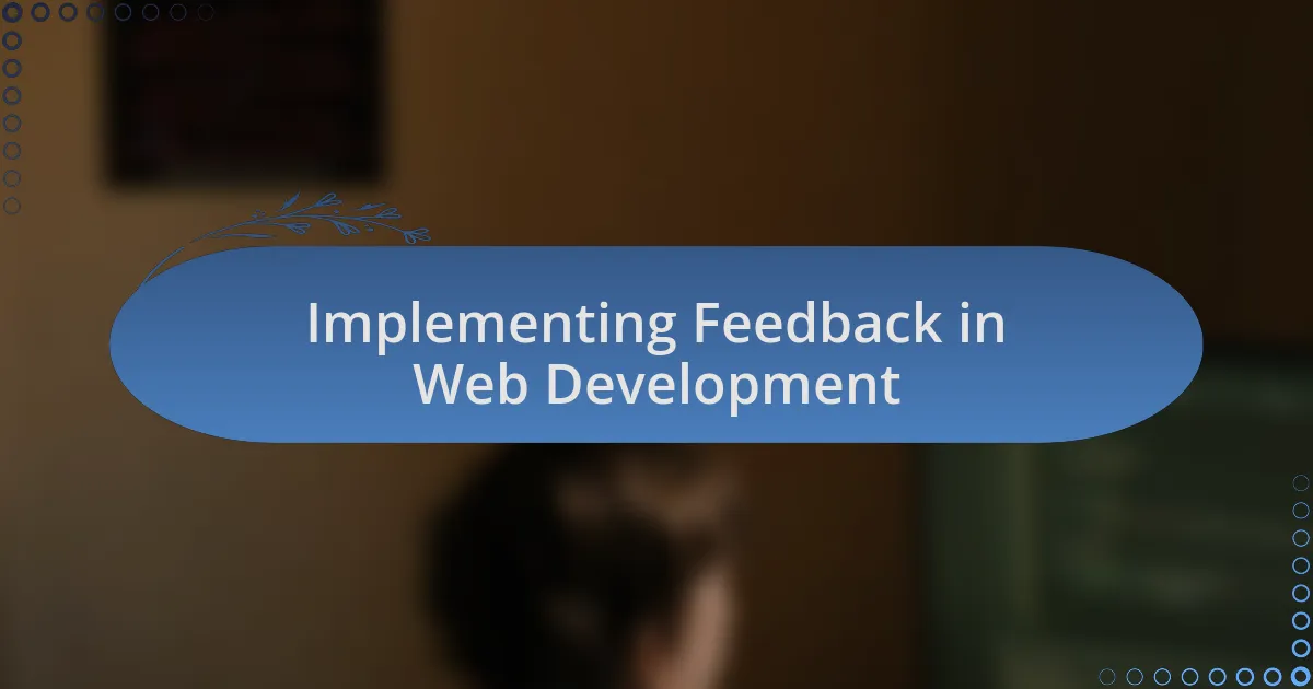 Implementing Feedback in Web Development