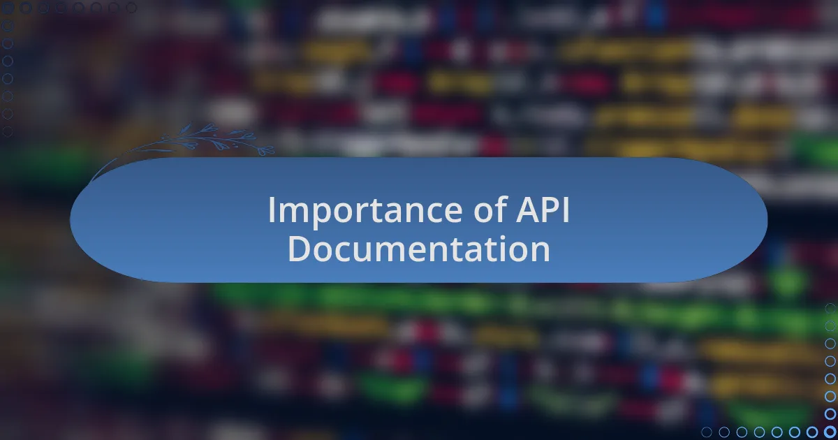 Importance of API Documentation