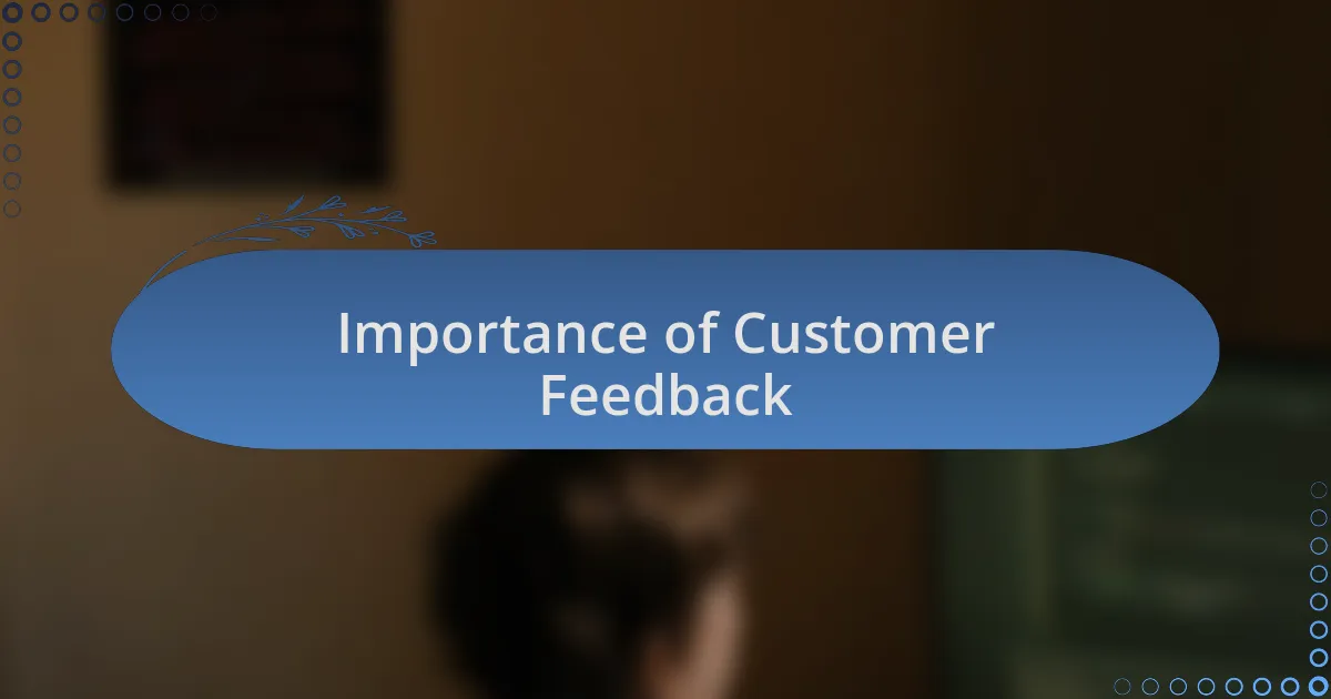 Importance of Customer Feedback