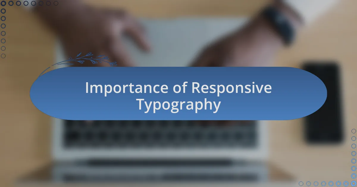 Importance of Responsive Typography