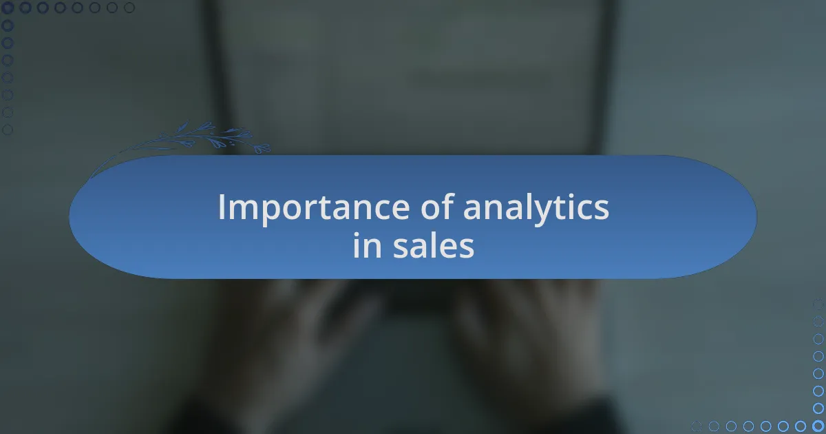 Importance of analytics in sales
