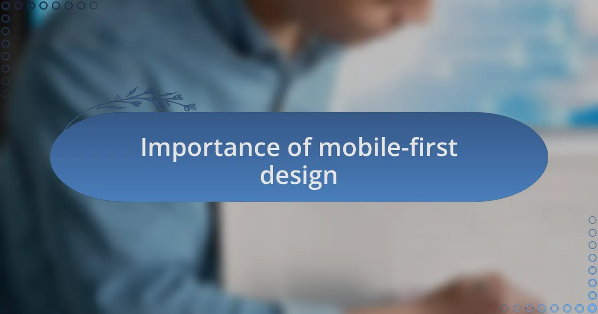 Importance of mobile-first design