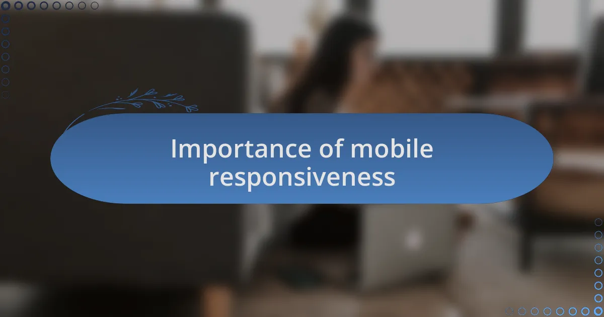 Importance of mobile responsiveness