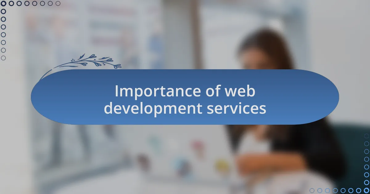 Importance of web development services