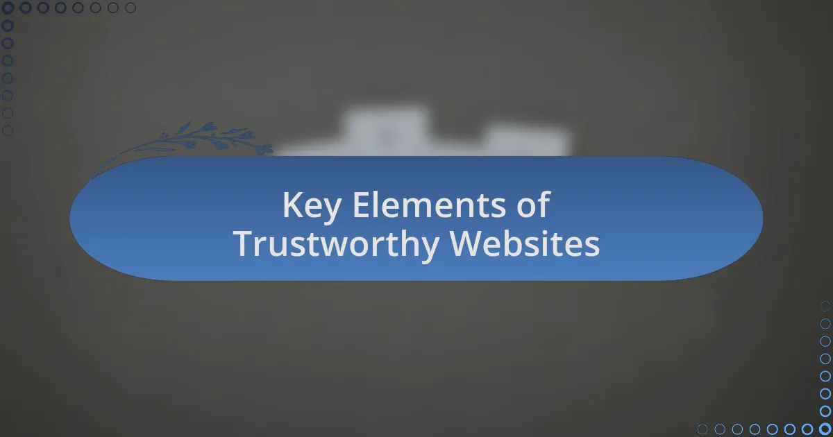Key Elements of Trustworthy Websites