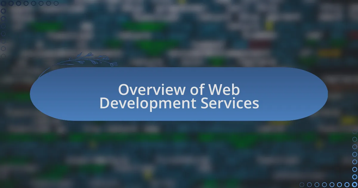Overview of Web Development Services