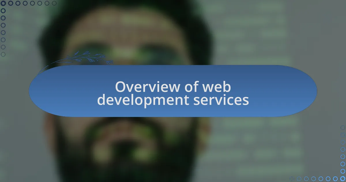 Overview of web development services