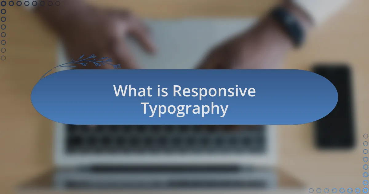 What is Responsive Typography
