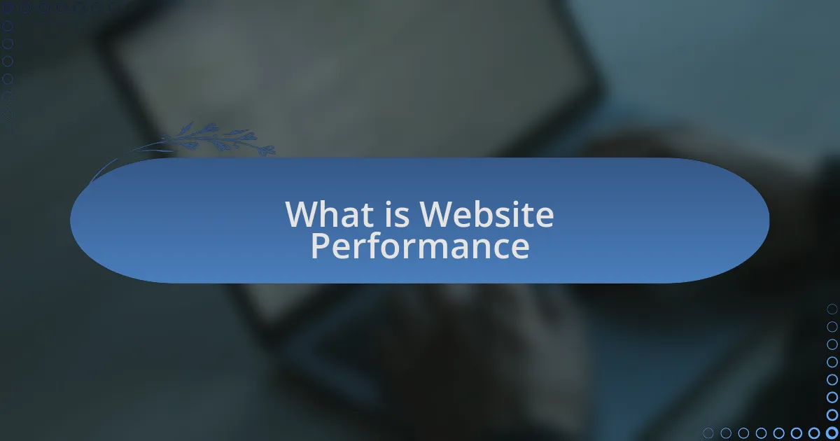What is Website Performance
